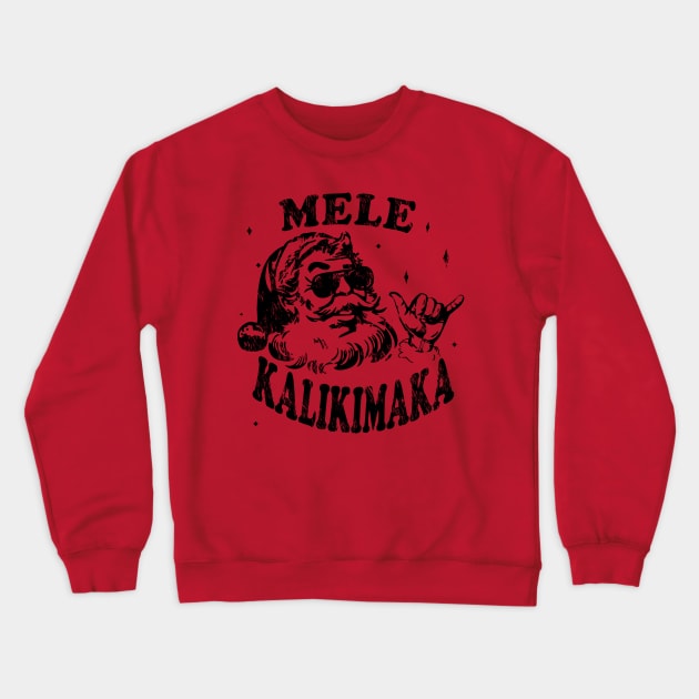 Mele Kalikimaka Hawaiian santa xmas hawaii chirtsmas Crewneck Sweatshirt by Shanti-Ru Design